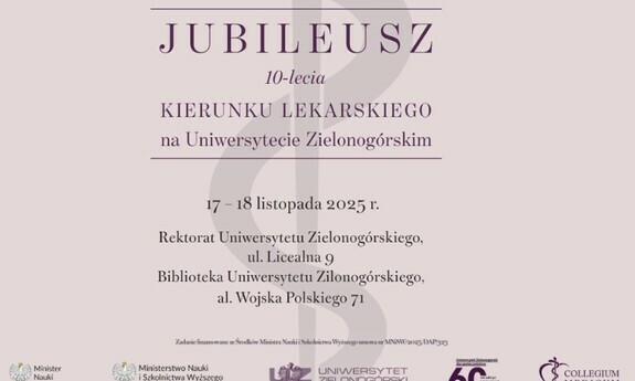 10 lat KIERUNKU LEKARSKIEGO na Uniwersytecie Zielonogórskim 20.10.2025