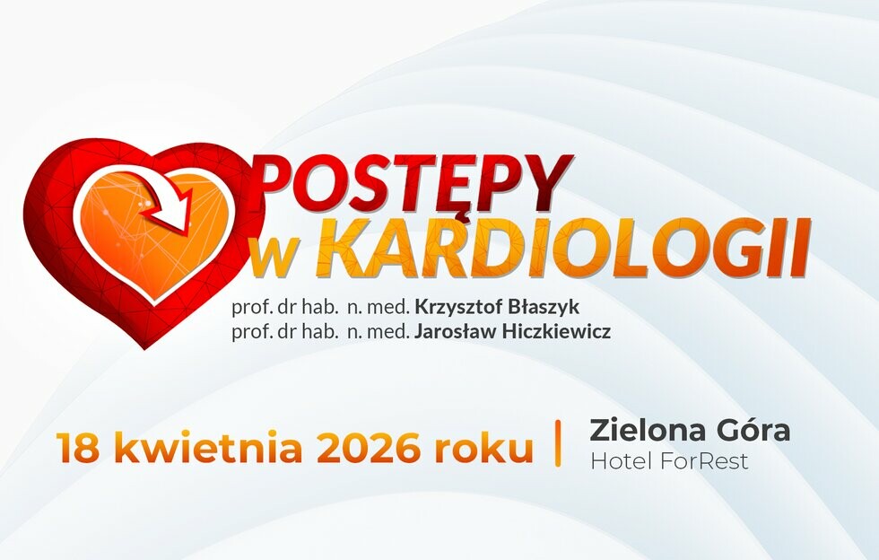 Zaproszenie na konferencję "Postępy w kardiologii" - 18 kwietnia 2026 r.